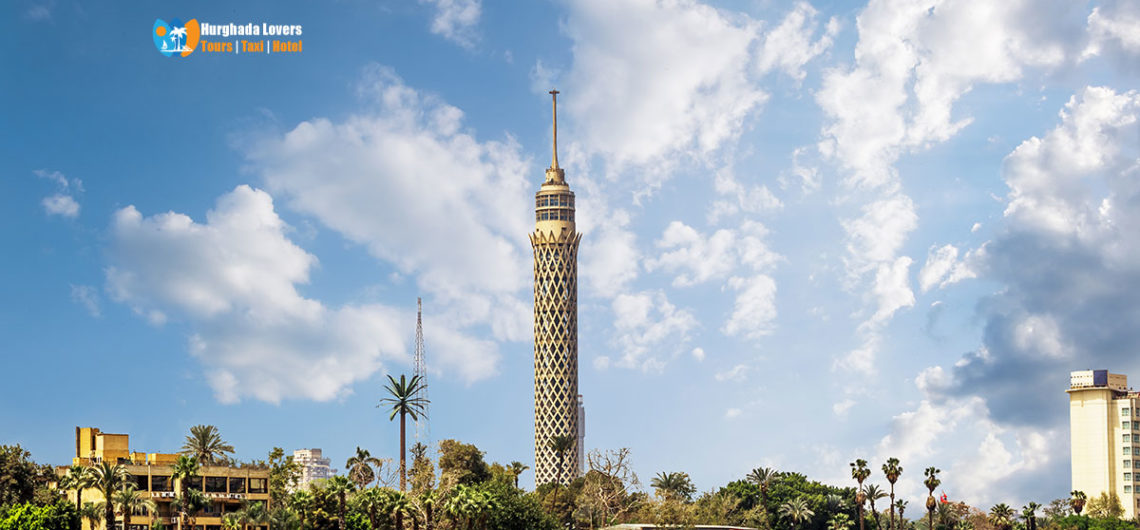 La Tour du Caire Égypte | L’histoire de la construction des plus beaux lieux touristiques de la capitale de l’Egypte pour voir les quartiers du Caire.