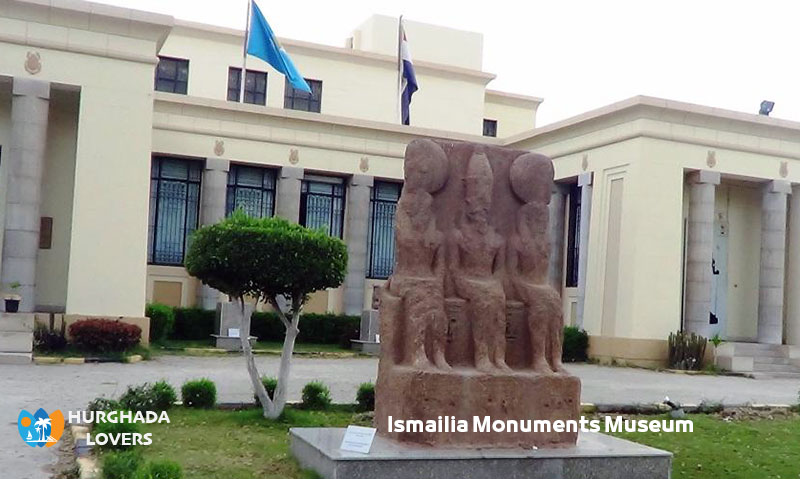 Ismailia Monuments Museum in Egypt | Facts, from Inside, Map, History of Museums in Egypt