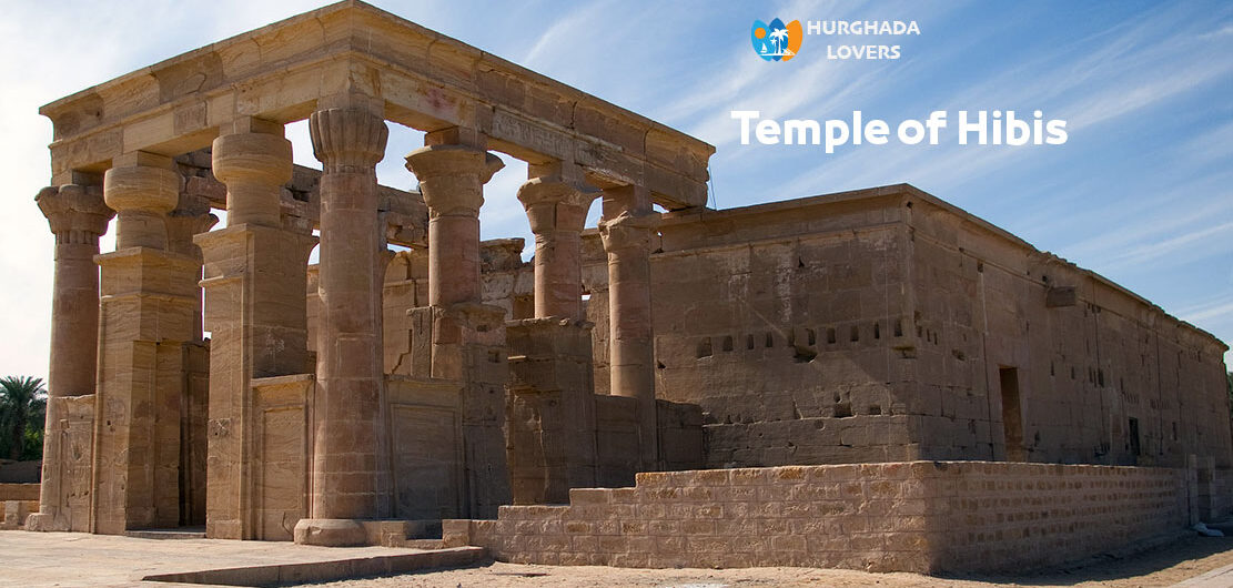 Temple of Hibis in Kharga Oasis Egypt | Facts of New Valley Temples, History