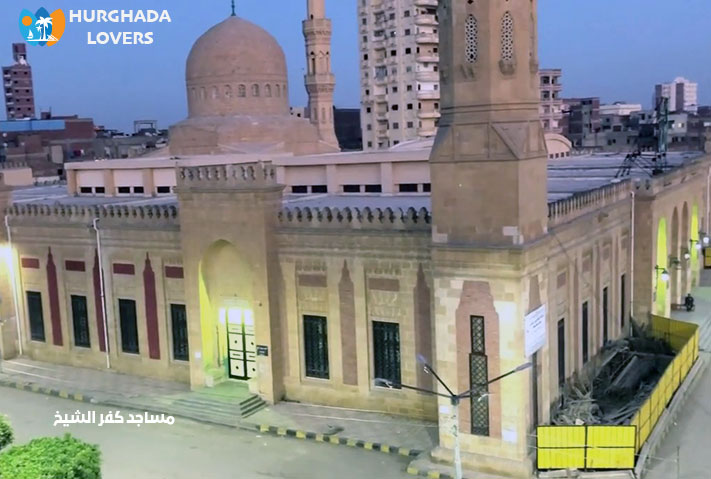 مساجد كفر الشيخ مصر | حقائق وتاريخ بناء اهم الجوامع الاثرية التاريخية والتصميم الداخلي لمسجد