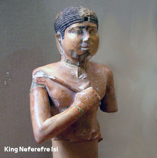 King Neferefre Isi | Egyptian Pharaohs Kings – Fifth Dynasty of Egypt