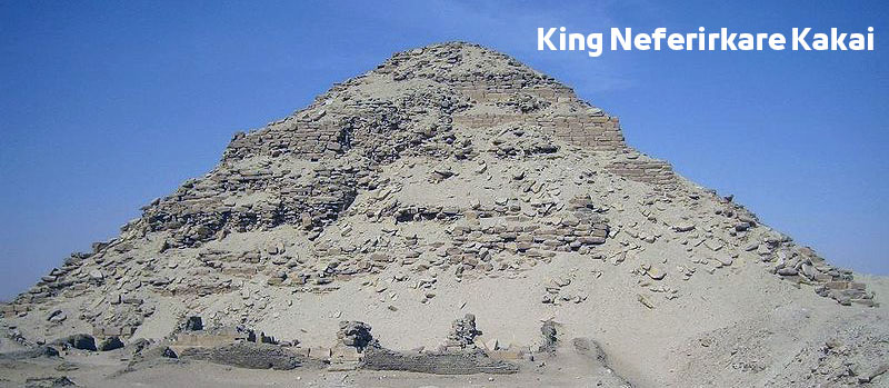 King Neferirkare Kakai | Egyptian Pharaohs Kings – Fifth Dynasty of Egypt الملك نفر إر كارع
