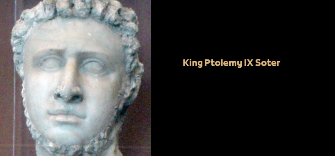 King Ptolemy IX Soter König Ptolemaios IX.