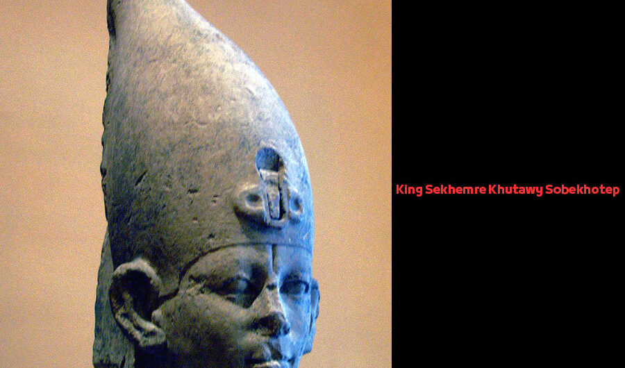 King Sekhemre Khutawy Sobekhotep - Egyptian Pharaohs Kings