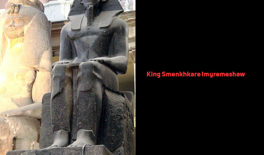 King Smenkhkare Imyremeshaw - Egyptian Pharaohs Kings König Emramescha
