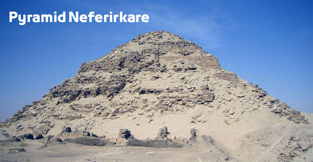 Pyramid Neferirkare in Saqqara Giza, Egypt | Facts, History
