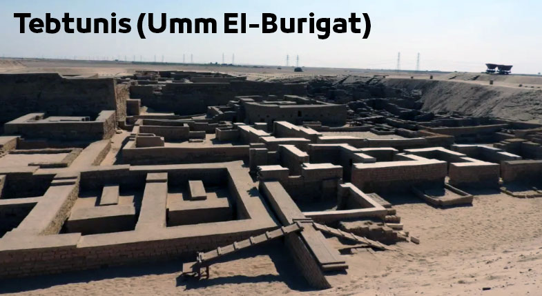 Tebtunis "Umm El-Burigat" in Fayoum Egypt | Pharaonic Tourist attractions