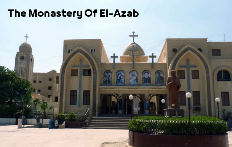 The Monastery Of El-Azab in Fayoum Egypt | Coptic Tourist attractions دير القديس العظيم الأنبا ابرام