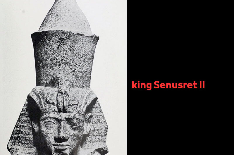 king Senusret II | Egyptian Pharaohs Kings – Twelfth Dynasty König Sesostris II.