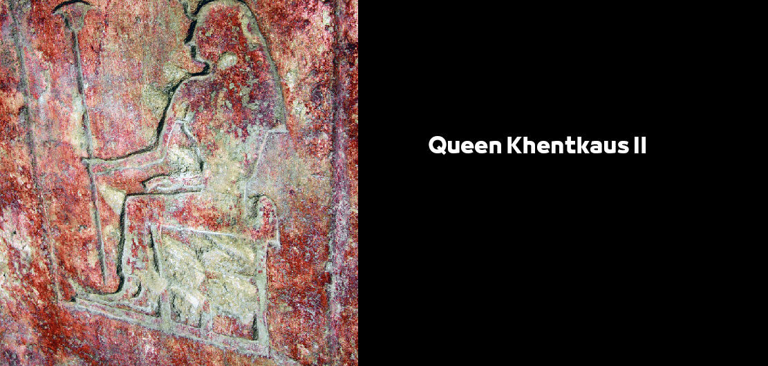 Queen Khentkaus II | Ancient Egyptian Female Pharaohs, Famous Queens of Fifth Dynasty of Egypt الملكة خنتكاوس الثانية