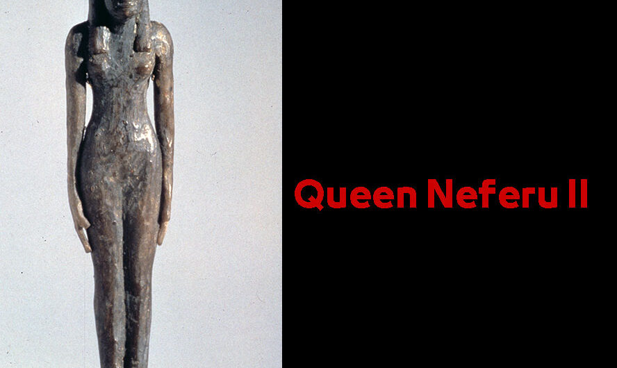 Queen Neferu II | Ancient Egyptian Female Pharaohs Königin Neferu