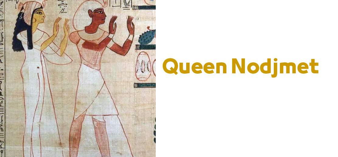 Queen Nodjmet | Ancient Egyptian Female Pharaohs Königin Nodjmet