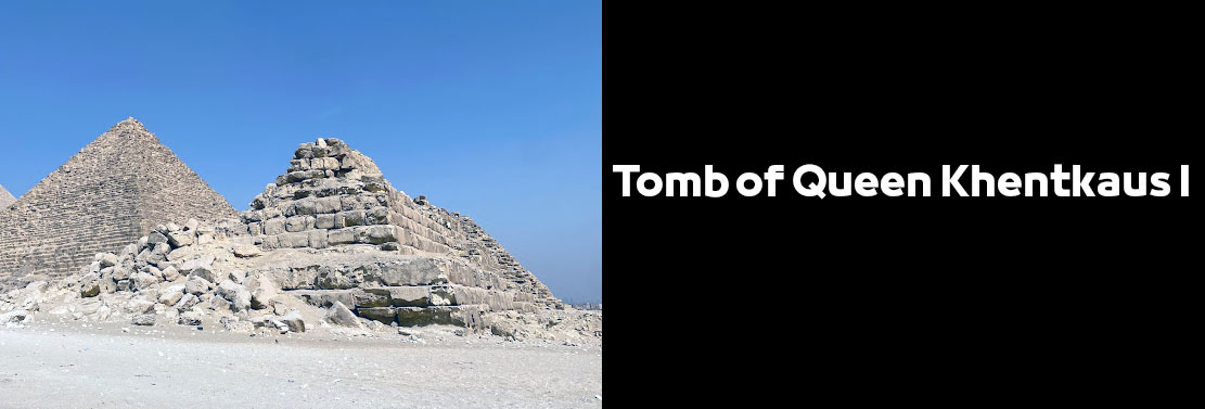 Tomb of Queen Khentkaus I in Giza Egypt | Facts Egyptian Tombs